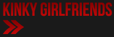 Kinky girlfriends
